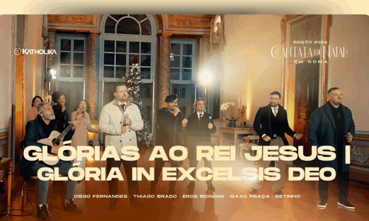 GLORIAS AO REI JESUS: Cantata de Natal 2024 - Edição Roma